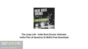 The-Loop-Loft-Indie-Rock-Drums-Ultimate-Indie-The-LA-Sessions-3-WAV-Free-Download-GetintoPC.com_.jpg